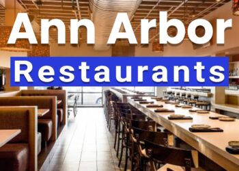 Top 10 Best Restaurants to Visit in Ann Arbor, Michigan | USA – English