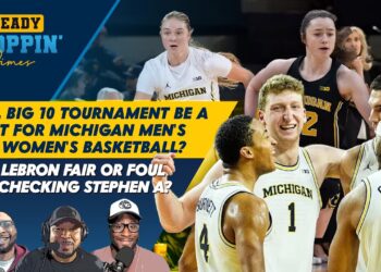 Steady Droppin' Dimes – Will Big 10 Tourneys be resets for Michigan men's and women's basketball