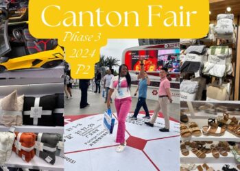 Exploring Phase 3 of the Canton Fair 2024 | Ultimate Guide to Products & Trends