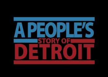 A People's Story of Detroit