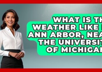 What Is The Weather Like In Ann Arbor, Near The University Of Michigan? – The Midwest Guru