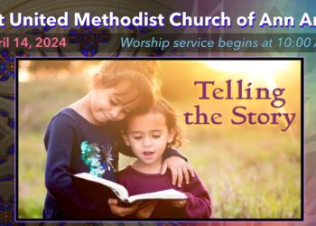 FUMC Ann Arbor Worship Service – April 14, 2024