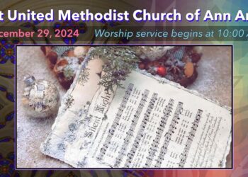 FUMC Ann Arbor Worship Service – December 29, 2024