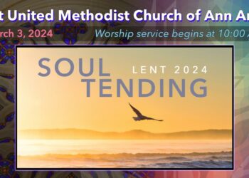 FUMC Ann Arbor Worship Service – March 3, 2024