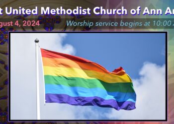FUMC Ann Arbor Worship Service – August 4, 2024