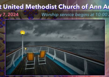 FUMC Ann Arbor Worship Service – July 7, 2024