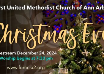 FUMC Ann Arbor Worship Service – December 24, 2024
