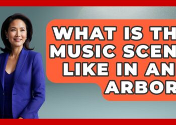 What Is The Music Scene Like In Ann Arbor? – United States Revealed