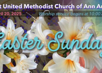 FUMC Ann Arbor Worship Service – April 20, 2025