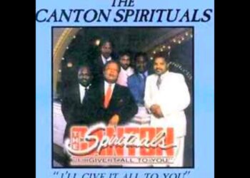 LORD I TRIED – THE CANTON SPIRITUALS