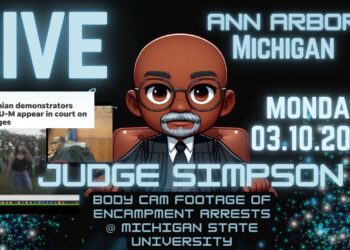 “Body Cam shows Tense Moments in Ann Arbor Encampment Arrests | Judge Cedric Simpson 03.10.25 LIVE