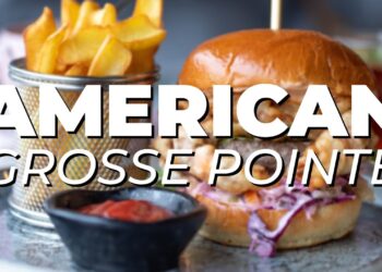 100% gotta eat here! 5 AMERICAN RESTAURANTS in Grosse Pointe, Michigan