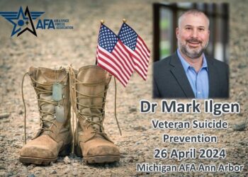 26 April 2024_Ann Arbor AFA_Suicide Prevention_Dr Mark Ilgen