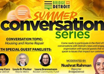 BridgeDetroit hosts upcoming Community Conversation on housing, home repairs in Detroit