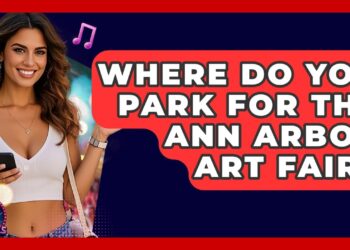 Where Do You Park For The Ann Arbor Art Fair? – We Go To Festivals