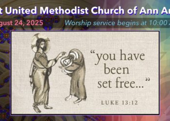 FUMC Ann Arbor Worship Service – August 24, 2025