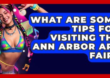 What Are Some Tips For Visiting The Ann Arbor Art Fair? – We Go To Festivals
