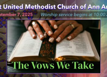 FUMC Ann Arbor Worship Service – September 7, 2025