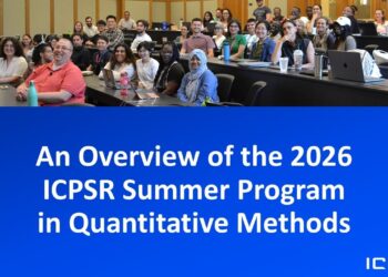 An Overview of the 2026 ICPSR Summer Program in Quantitative Methods