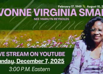 Yvonne Virginia Small nee Marilyn Reynolds VIRTUAL CELEBRATION Sunday, December 7, 2025, 3PM Eastern