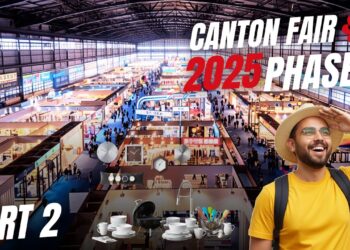 Canton Fair 2025 Phase 2 – World cheapest wholesale market | Guangzhou, China.