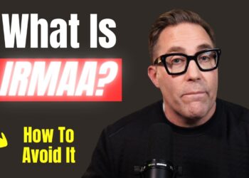 What is IRMAA and How Do I Avoid It?