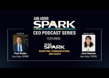 Ann Arbor SPARK CEO Podcast: Jenn Hayman, SVP, Marketing, Communications & Events, Ann Arbor SPARK