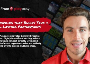 Networking that Builds True Partnerships – Playeasy Innovator Summit